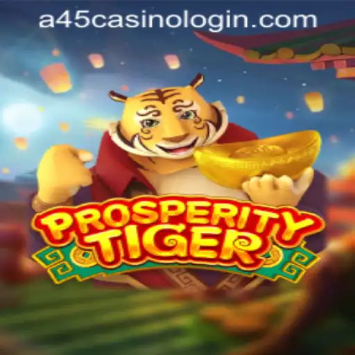 Discover ProsperityTiger: A45 Casino Login Adventure